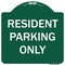Signmission Resident Parking Only Heavy-Gauge Aluminum Architectural Sign, 18" x 18", GW-1818-9896 A-DES-GW-1818-9896 - alternate 1